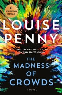 Book Cover for The Madness of Crowds by Louise Penny