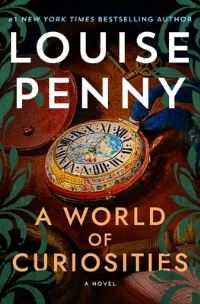 Book Cover for A World of Curiosities by Louise Penny