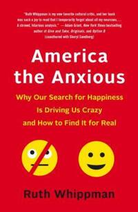 Book Cover for America the Anxious by Ruth Whippman