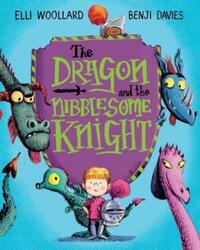 Book Cover for The Dragon and the Nibblesome Knight by Elli Woollard