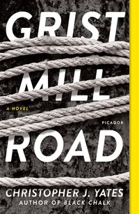 Book Cover for Grist Mill Road by Christopher J Yates