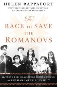 Book Cover for Race to Save the Romanovs by Helen Rappaport