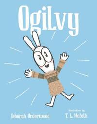 Book Cover for Ogilvy by Deborah Underwood