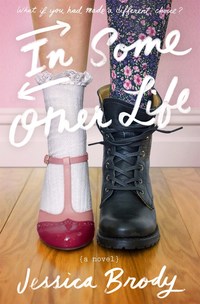 Book Cover for In Some Other Life by Jessica Brody