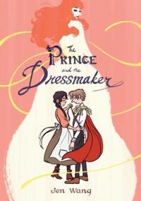 Book Cover for The Prince and the Dressmaker by Jen Wang