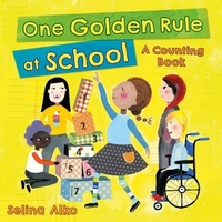 Book Cover for One Golden Rule at School by Selina Alko