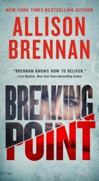 Book Cover for Breaking Point by Allison Brennan