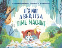 Book Cover for It's Not a Bed, It's a Time Machine by Mickey Rapkin