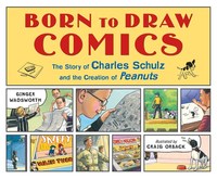 Book Cover for Born to Draw Comics by Ginger Wadsworth