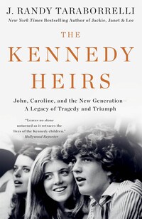 Book Cover for The Kennedy Heirs by J Randy Taraborrelli