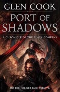 Book Cover for Port of Shadows by Glen Cook