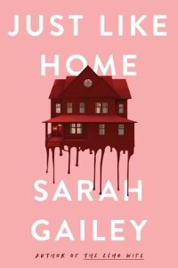 Book Cover for Just Like Home by Sarah Gailey
