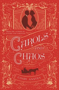 Book Cover for Carols and Chaos by Cindy Anstey