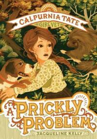 Book Cover for A Prickly Problem by Jacqueline Kelly
