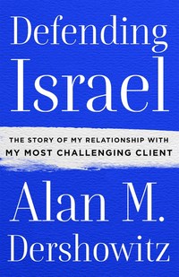 Book Cover for Defending Israel by Alan M Dershowitz