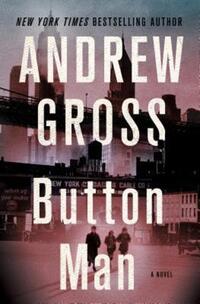 Book Cover for Button Man by Andrew Gross