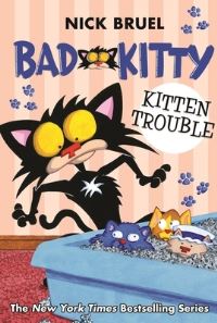 Book Cover for Kitten Trouble by Nick Bruel