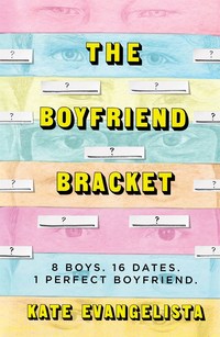 Book Cover for The Boyfriend Bracket by Kate Evangelista