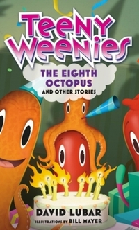 Book Cover for Teeny Weenies: The Eighth Octopus by David Lubar