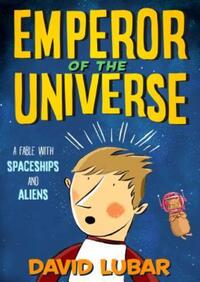 Book Cover for Emperor of the Universe by David Lubar