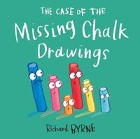 Book Cover for The Case of the Missing Chalk Drawings by Richard Byrne