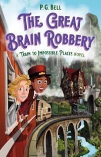 Book Cover for The Great Brain Robbery by P. G. Bell