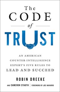 Book Cover for The Code of Trust by Robin Dreeke, Cameron Stauth