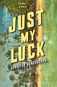 Book Cover for Just My Luck by Jennifer Honeybourn