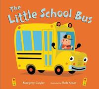 Book Cover for The Little School Bus by Margery Cuyler