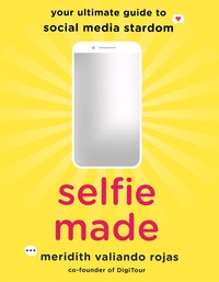 Book Cover for Selfie Made by Meridith Rojas