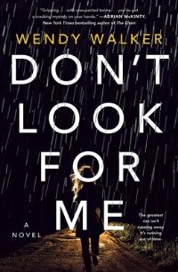 Book Cover for Don't Look for Me by Wendy Walker