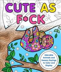 Book Cover for Cute as F*ck by Caitlin Peterson