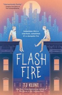 Book Cover for Flash Fire by Tj Klune
