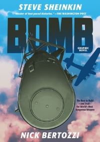Book Cover for Bomb by Steve Sheinkin