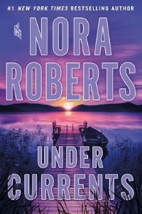 Book Cover for Under Currents by Nora Roberts