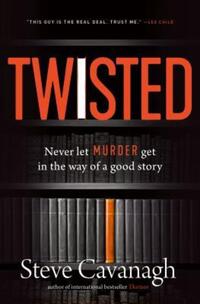 Book Cover for Twisted by Steve Cavanagh