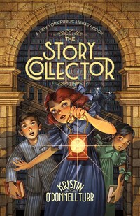 Book Cover for The Story Collector by Kristin ODonnell Tubb