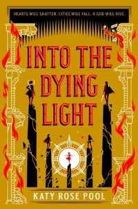 Book Cover for Into the Dying Light by Katy Rose Pool