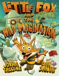 Book Cover for Little Fox and the Wild Imagination by Jorma Taccone