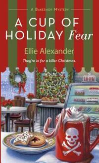 Book Cover for A Cup of Holiday Fear by Ellie Alexander