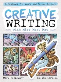 Book Cover for Creative Writing With Miss Mary Mac by Mary McInerney