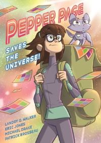 Book Cover for Pepper Page Saves the Universe! by Landry Q Walker