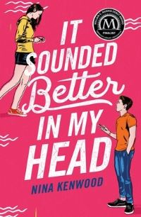 Book Cover for It Sounded Better in My Head by Nina Kenwood