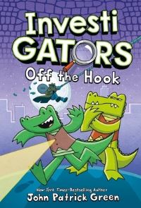 Book Cover for Off the Hook by John Patrick Green