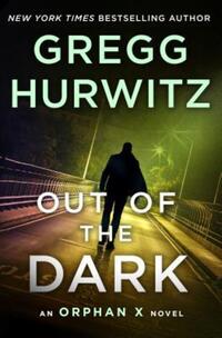 Book Cover for OUT OF THE DARK INTERNATIONAL EDITION by GREGG HURWITZ