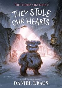Book Cover for They Stole Our Hearts by Daniel Kraus