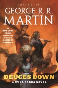 Book Cover for Deuces Down by George R R Martin