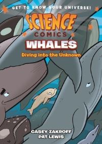 Book Cover for Science Comics: Whales by Casey Zakroff
