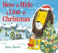 Book Cover for How to Hide a Lion at Christmas by Helen Stephens