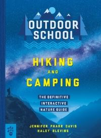 Book Cover for Hiking and Camping by Jennifer Pharr Davis, Haley Blevins
